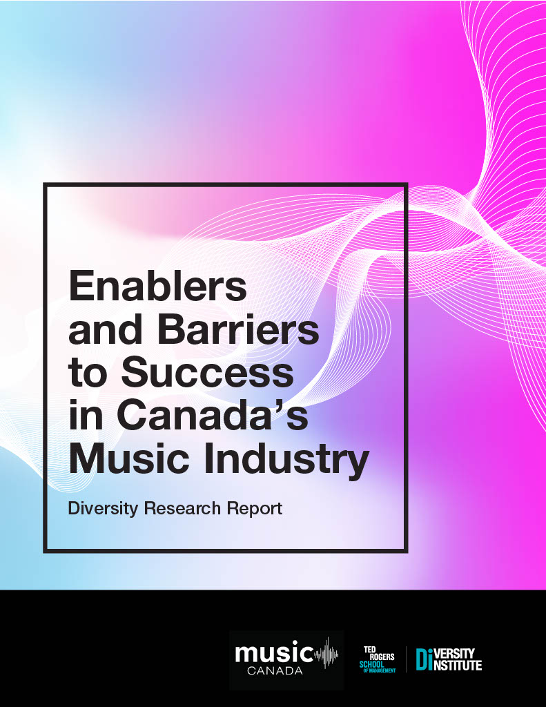 Enablers and Barriers to Success in Canada’s Music Industry